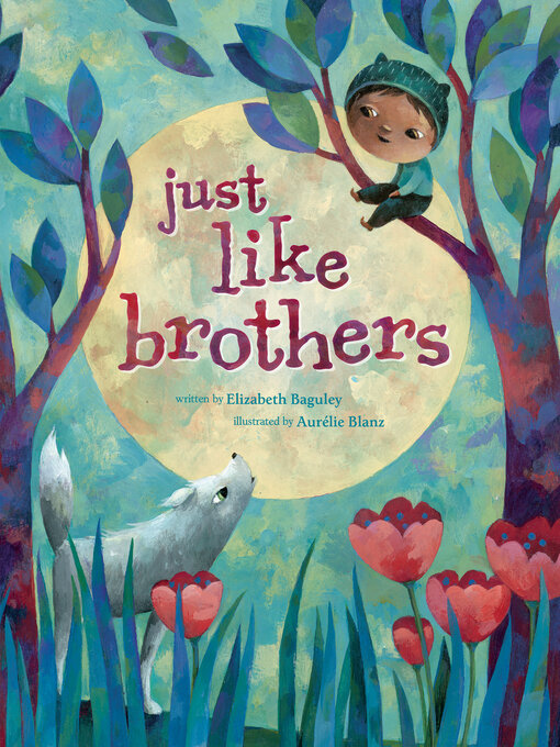 Title details for Just Like Brothers by Elizabeth Baguley - Available
